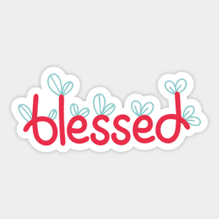 Blessed is Digitally Created Handwritten Graphic Art GC-103 Sticker